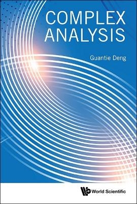 Complex Analysis - Guantie Deng
