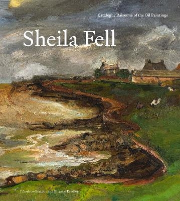 Sheila Fell - Professor J Andrew Bradley, Dr Eleanor Bradley