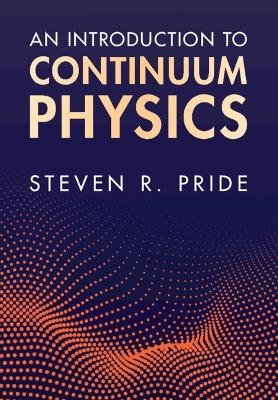 An Introduction to Continuum Physics
