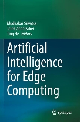 Artificial Intelligence for Edge Computing - 