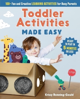 Toddler Activities Made Easy - Kristin Bonning-Gould