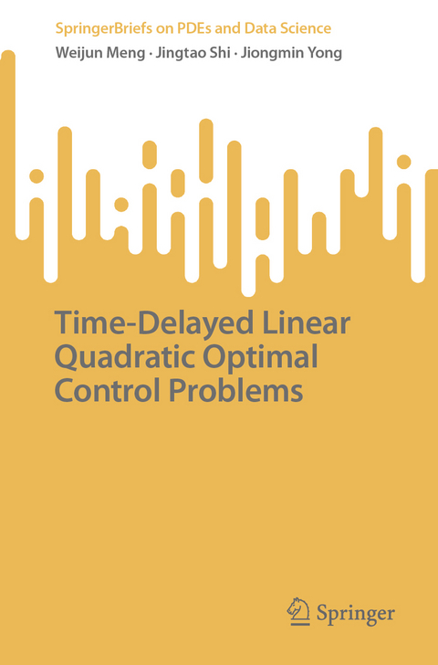 Time-Delayed Linear Quadratic Optimal Control Problems - Weijun Meng, Jingtao Shi, Jiongmin Yong