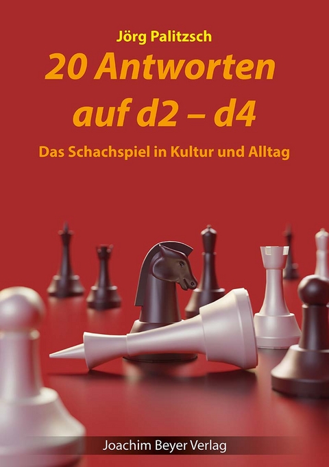 20 Antworten auf d2-d4 - Jörg Palitzsch