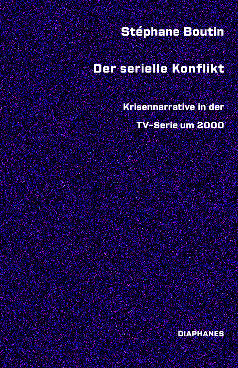 Der serielle Konflikt - Stéphane Boutin