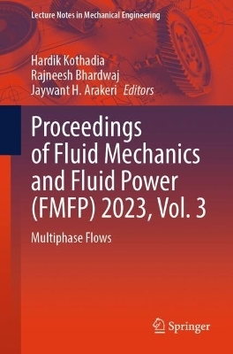 Proceedings of Fluid Mechanics and Fluid Power (FMFP) 2023, Vol. 3 - 