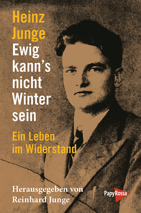Ewig kann&rsquo;s nicht Winter sein - Heinz Junge