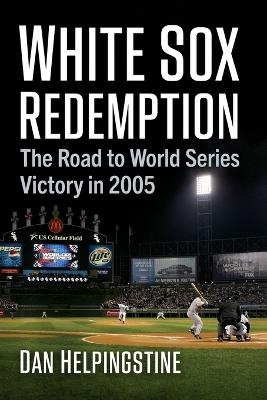 White Sox Redemption