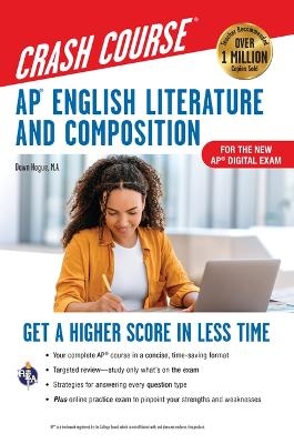 AP English Literature & Composition Crash Course, Book + Online - Dawn Hogue