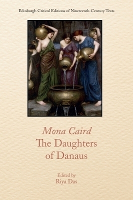 Mona Caird, The Daughters of Danaus - 