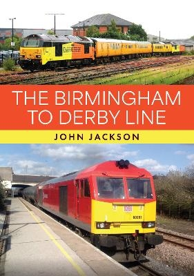 The Birmingham to Derby Line