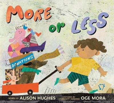 More or Less - Alison Hughes, Oge Mora