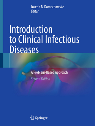 Introduction to Clinical Infectious Diseases