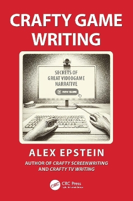 Crafty Game Writing - Alex Epstein