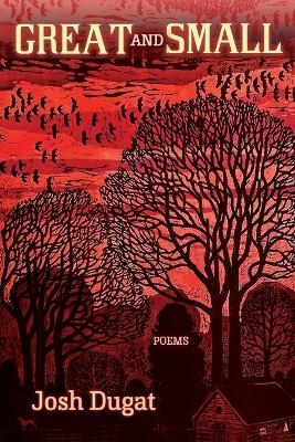 Great and Small - Josh Dugat