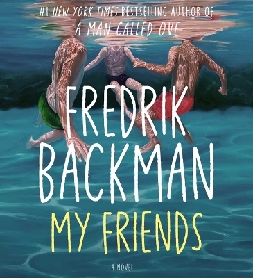 My Friends - Fredrik Backman