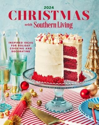 Christmas with Southern Living 2024 -  Editors of Southern Living