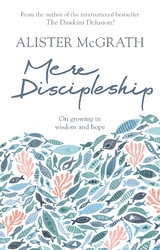 Mere Discipleship - Alister McGrath