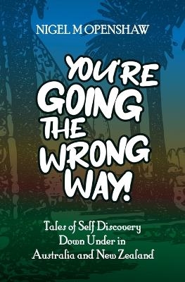 You're Going the Wrong Way!