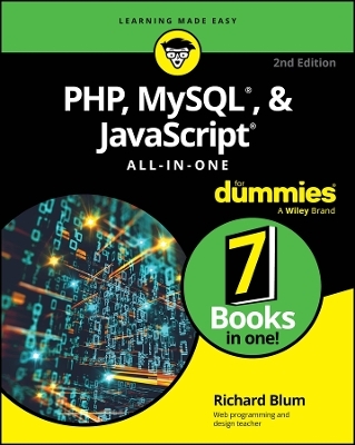 PHP, MySQL, & JavaScript all-in-one for dummies - Richard Blum