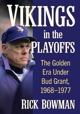 Vikings in the Playoffs - Rick Bowman