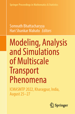 Modeling, Analysis and Simulations of Multiscale Transport Phenomena