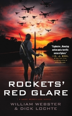 Rockets' Red Glare - William Webster, Dick Lochte