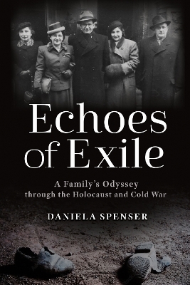 Echoes of Exile - Daniela Spenser