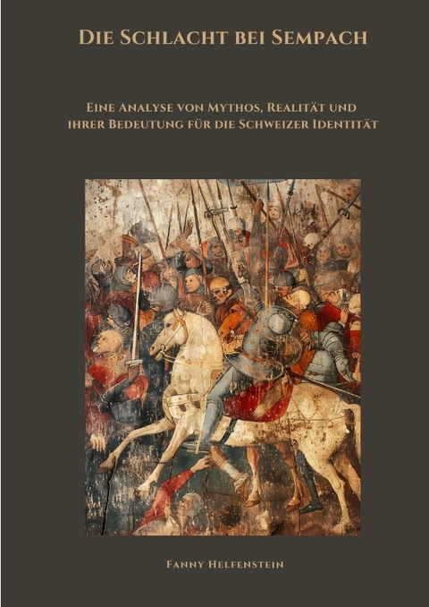 Die Schlacht bei Sempach - Fanny Helfenstein