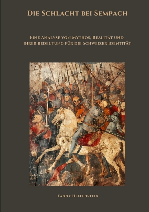 Die Schlacht bei Sempach - Fanny Helfenstein