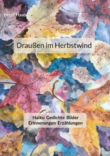 Drau&szlig;en im Herbstwind - Peter Haas