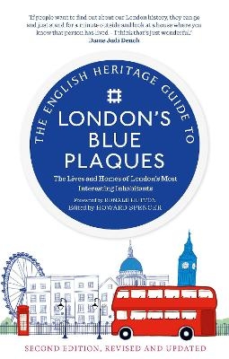 The English Heritage Guide To London's Blue Plaques