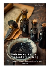 Meisterwerke der Tintenherstellung - Vaclac Tomasek