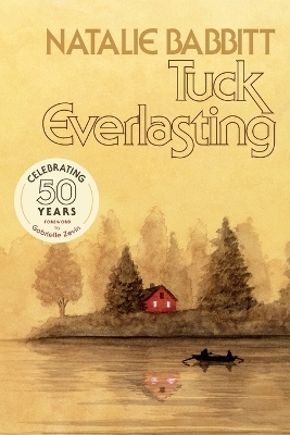 Tuck Everlasting - Natalie Babbitt