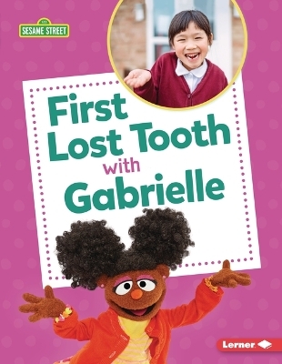 First Lost Tooth with Gabrielle - Nicole Gabor