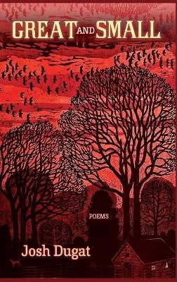 Great and Small - Josh Dugat