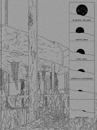 Sammy Stein: Le sentier / The Path