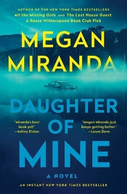 Daughter of Mine - Megan Miranda
