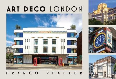 Art Deco London - Franco Pfaller