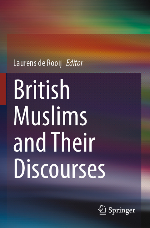 British Muslims and Their Discourses - 