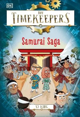 The Timekeepers: Samurai Saga - SJ King