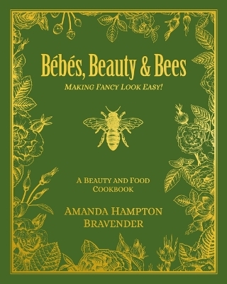 Bébés, Beauty & Bees