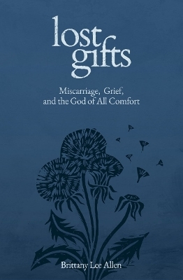 Lost Gifts