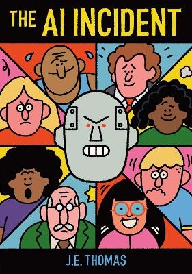 The AI Incident - J.E. Thomas