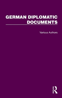 German Diplomatic Documents 1871-1914 - 