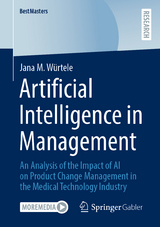 Artificial Intelligence in Management - Jana M. Würtele