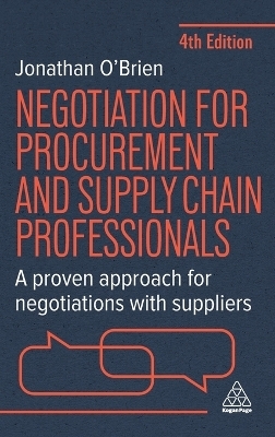 Negotiation for Procurement and Supply Chain Professionals - Jonathan O'Brien