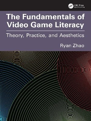 The Fundamentals of Video Game Literacy