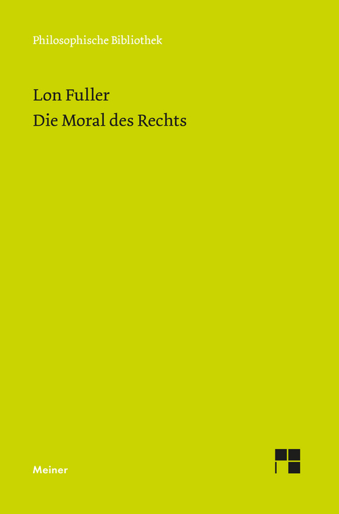Die Moral des Rechts - Lon Fuller