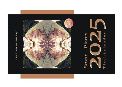STONE PLATES Tischkalender 2025 - by ID AD Art - Gabi Zapf