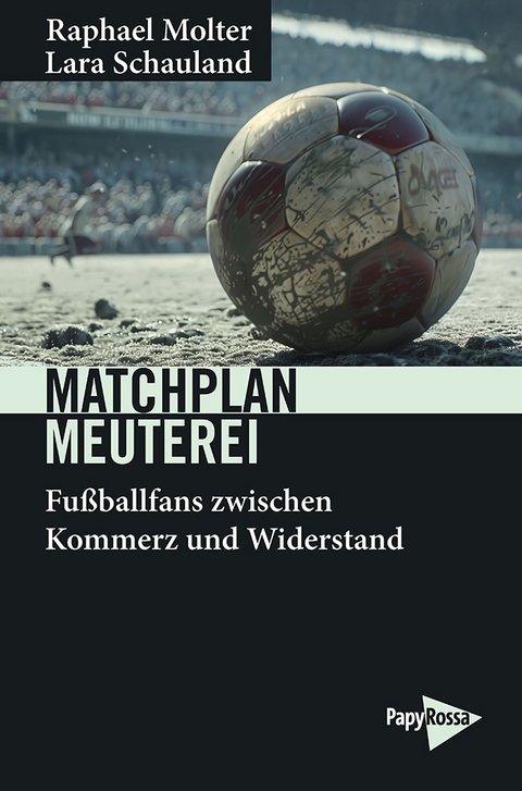 Matchplan Meuterei - Raphael Molter, Lara Schauland